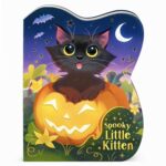 The Spooky Little Kitten, Halloween Board Book